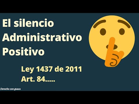 Positive Administrative Silence in Colombia