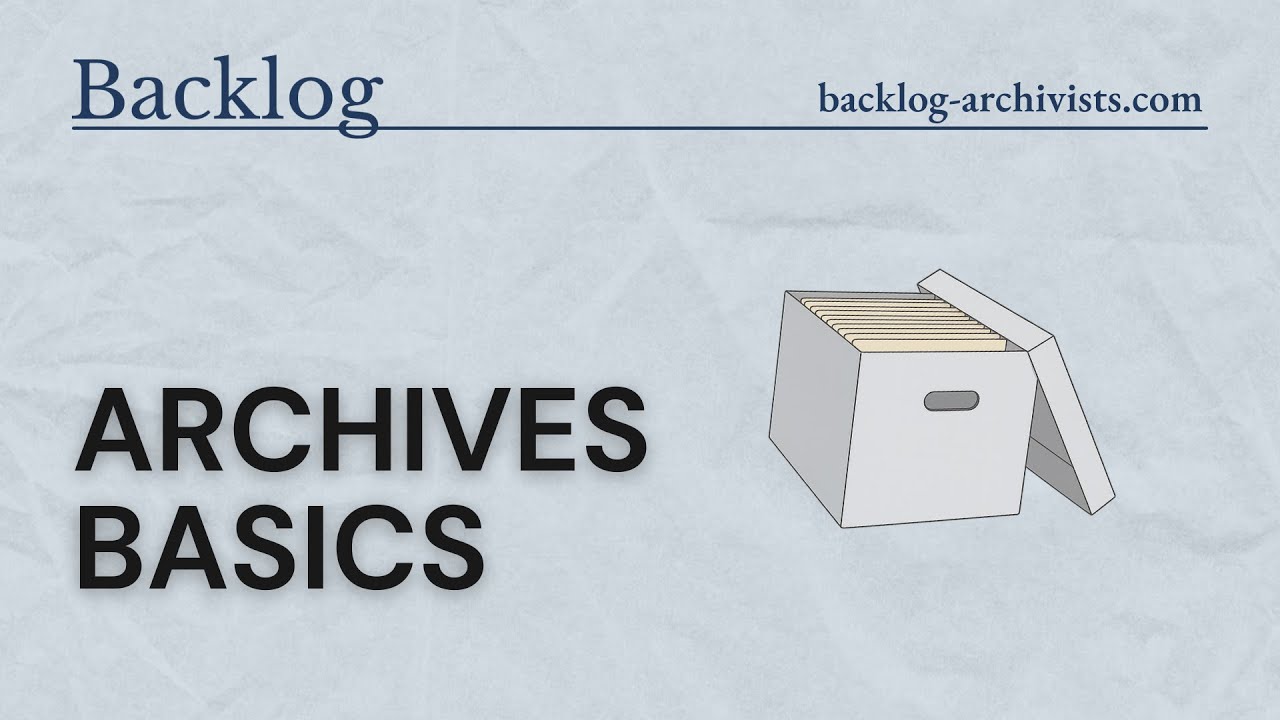 Archives Basics: Where to Start in an Archival Collection 