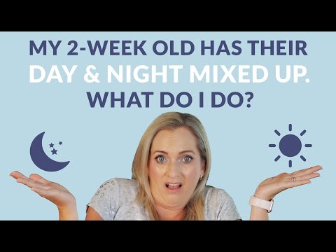 My 2-week-old has their day & night mixed up. What do I do?
