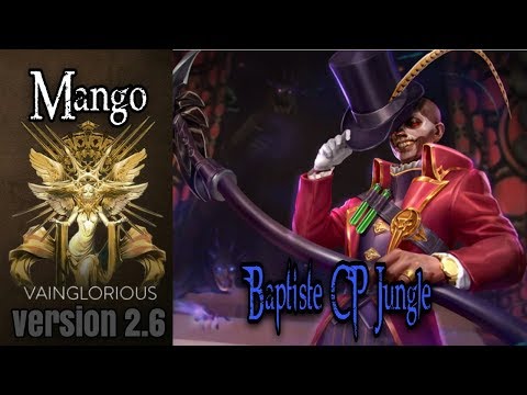 Mango | Baptiste CP jungle - Vainglory hero gameplay from a pro player