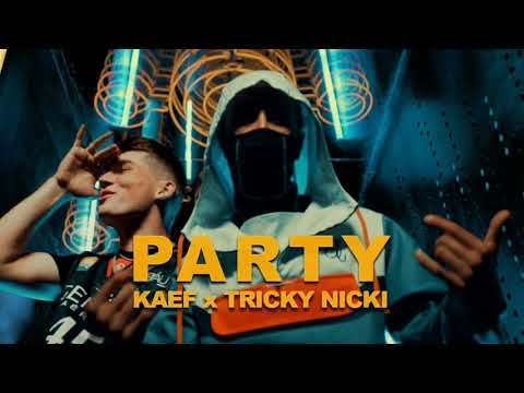 Kaef x Tricky Nicki - party (топ музыка 2020)