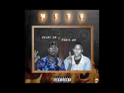 Medo- Dulay X Fábio GM