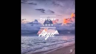 DayDay (데이데이) - Angel (feat.LOCO(로꼬)) (audio)