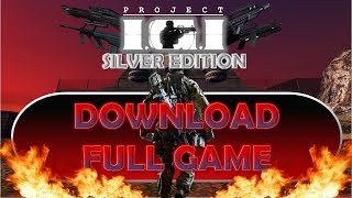 HOW TO DOWNLOAD AND INSTALL PROJECT IGI SILVER EDITION FULL GAME FOR PC | STEP BY STEP |