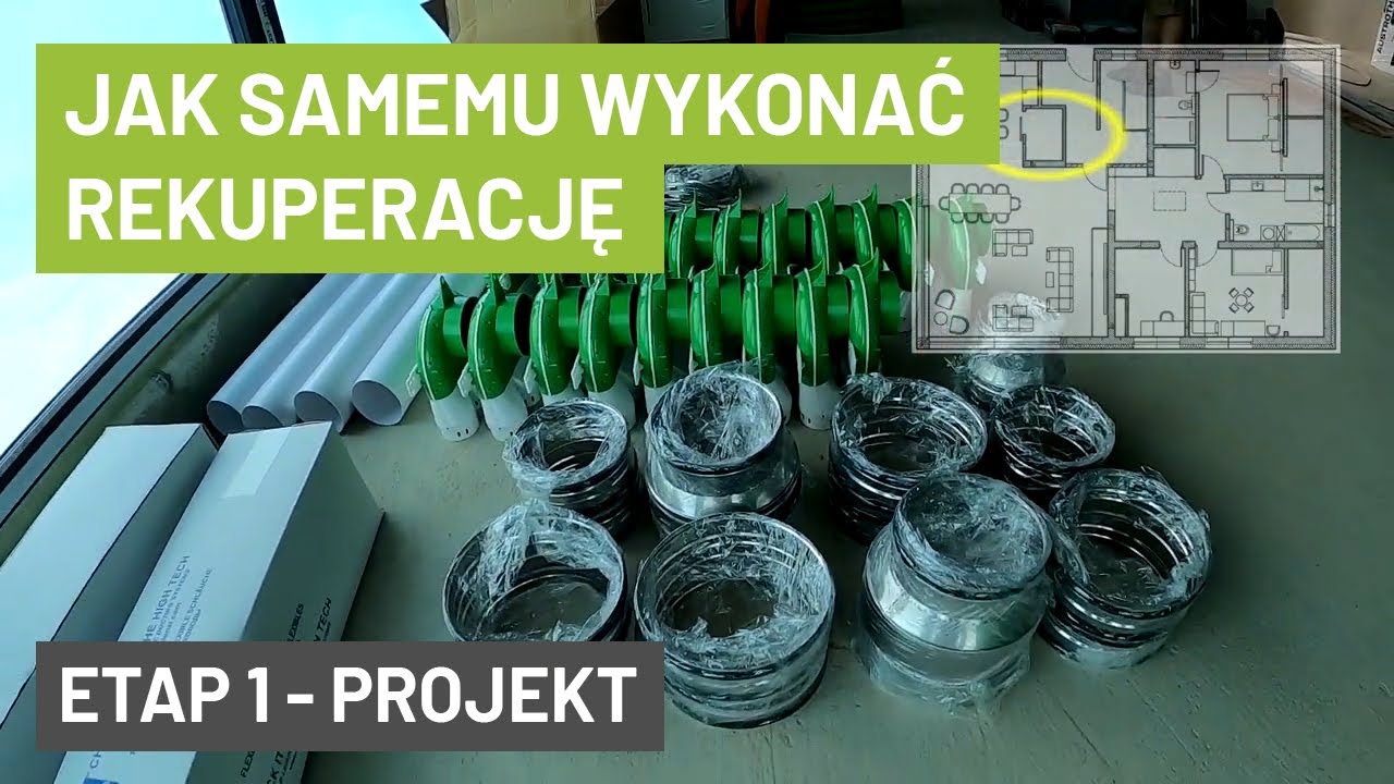 Jak samemu wykonać rekuperację? #1 Projekt - uzgodnienia projektanta i wykonawcy