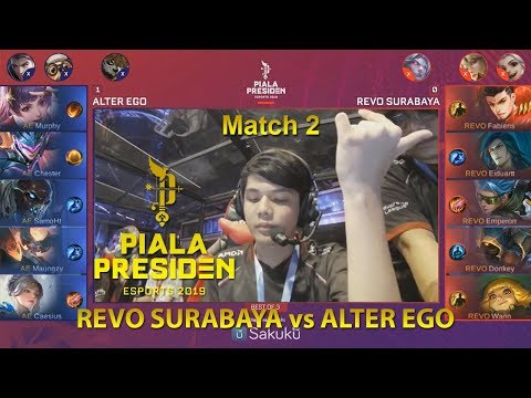 ALTER EGO vs REVO SURABAYA [Match 2] Piala Presiden Esports 2019