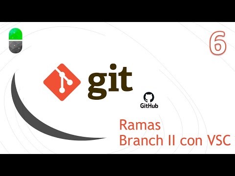 Curso Git Visual Studio Code con Git Ramas o Branches II Vídeo 6