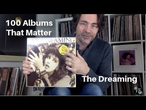 100 Albums That Matter - Kate Bush's The Dreaming