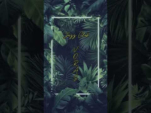 Voras - Jazz Club