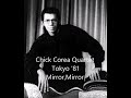 Chick Corea Quartet, Tokyo '81 - Mirror, Mirror