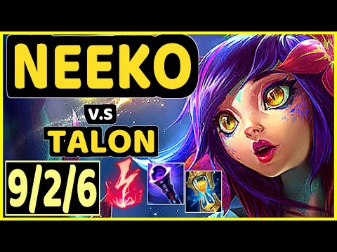 MAGIFELIX (NEEKO) vs TALON - 9/2/6 KDA MID GAMEPLAY - EUW Ranked MASTER