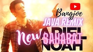 Download lagu DJ JAVA REMIX SAHABAT ARIEL (NOAH) PETERPAN SLOWBEAT mp3 Download lagu DJ JAVA REMIX SAHABAT ARIEL (NOAH) PETERPAN SLOWBEAT mp3