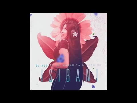 DJ Hlo ft. DJ Manzo SA & Siboniso – Isibani