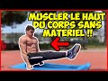 ENTRAINEMENT DE MUSCULATION HAUT DU CORPS (sans matériel)