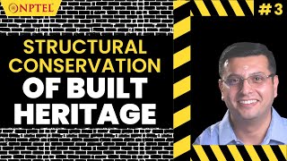 #3 Structural Conservation of Built Heritage | Introduction to Civil Engineering Profession
