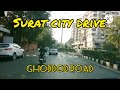SURAT CITY DRIVE GHODDOD ROAD