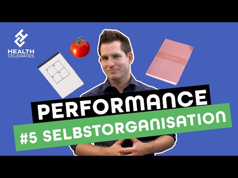 Selbstorganisation & Zeitmanagement - Gut sortiert durch den Alltag! | Health Celerates