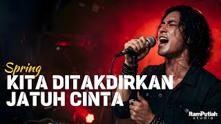 Download lagu KITA DITAKDIRKAN JATUH CINTA – Spring | Lagu Malaysia Legendaris | Cover by ItamPutiah Studio mp3