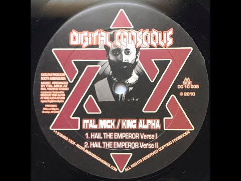 Ital mick & king alpha - Hail the emperor (+Dub)