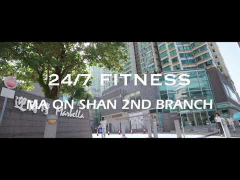 【24/7 FITNESS馬鞍山第二分店Ma On Shan 2nd Branch】