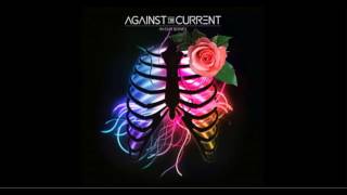 Against The Current - Roses [Male Version]