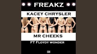 Freakz (feat. Kacey Chrysler)