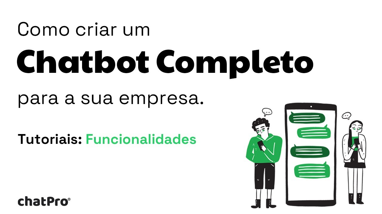 Como criar um chatbot completo para a sua empresa.