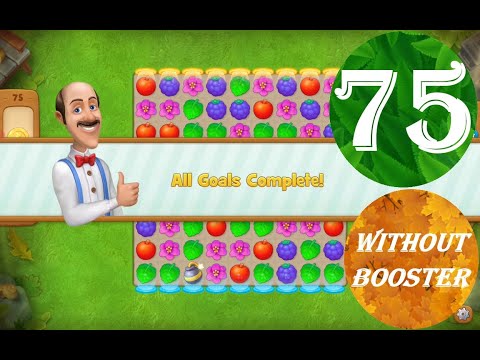 Gardenscapes Level 75 - [25 moves] [2022] [HD] solution of Level 75 Gardenscapes [No Boosters]