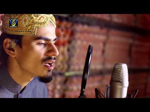 Heart touching naat by Muhammad Aurangzaib Owaisi    Record & Released by STUDIO 5