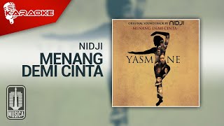 Download lagu NIDJI - Menang Demi Cinta ( Karaoke Video) mp3