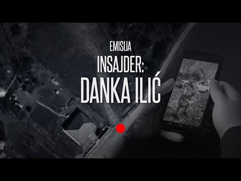 Insajder: Danka Ilić