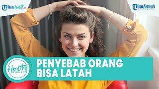 Inilah Penyebab Seseorang Bisa Latah saat Kaget, Kenali Jenis dan Ciri-Ciri sejak Dini