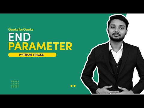 End Parameter Python Tricks