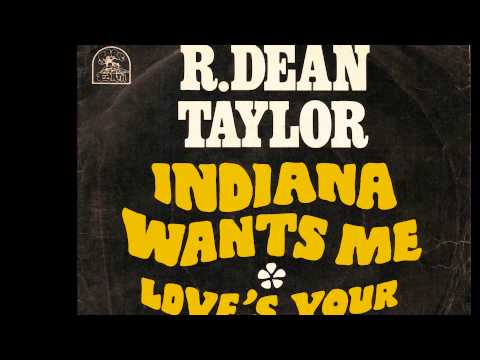 Indiana Wants Me - R Dean Taylor - 1970