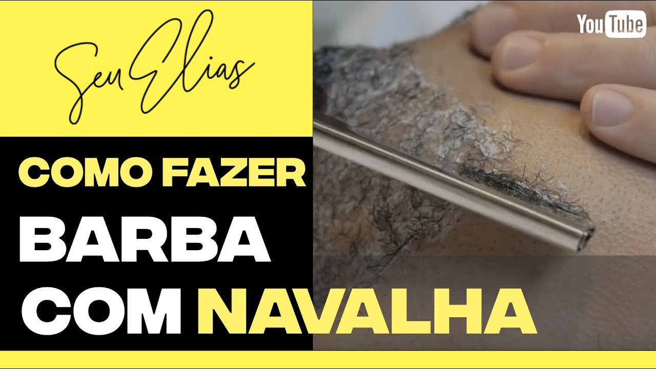 COMO FAZER BARBA COM NAVALHA E TOALHA QUENTE by Seu Elias