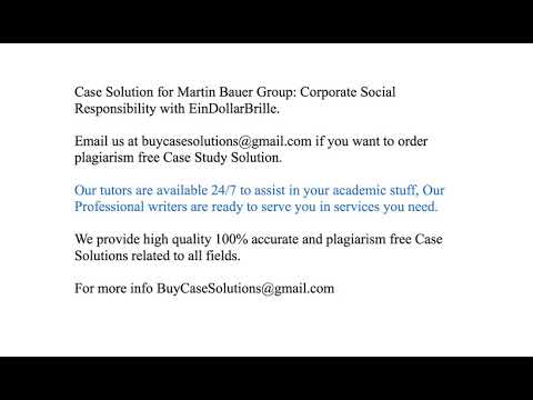 Case Solution Martin Bauer Group Corporate Social Responsibility with EinDollarBrille