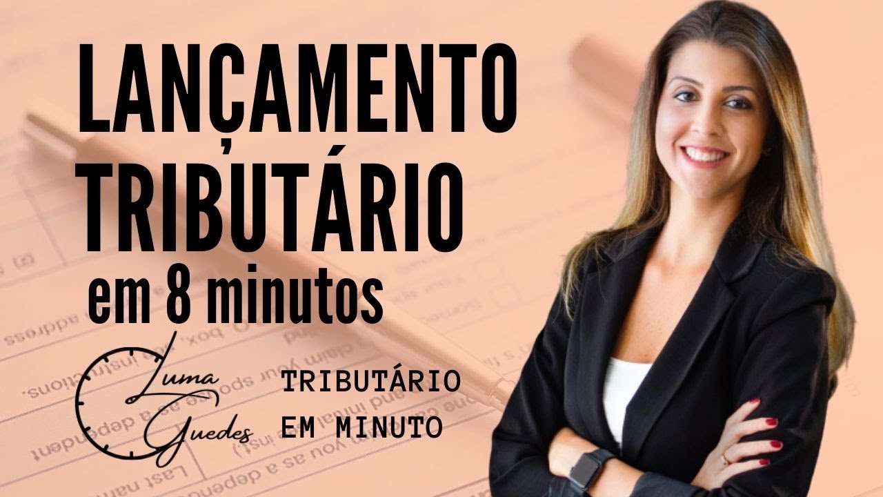 Direito Tributário. Apenas 8 minutos você aprende Lançamento Tributário. Exame da Ordem.