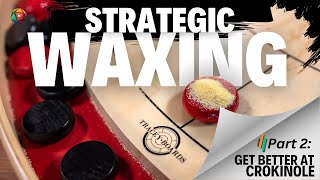 Strategic Waxing | Get Better at Crokinole Chapter 2 | Intermediate Crokinole with @TraceyBoards