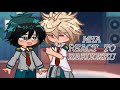 Class 1A Aizawa All Might React To BakuDeku GL2 MHA Reaction Ft Millie