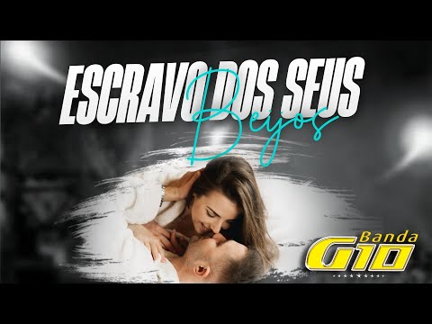 Banda G10 - Escravo dos Seus Beijos | DVD Ao Vivo