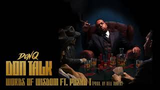 Don Q - Words of Wisdom feat. Pusha T [Official Audio]