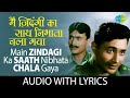 Main Zindagi Ka Saath Nibhata Chala Gaya Lyrics Mohammed Rafi Dev Anand Popular Hindi Song