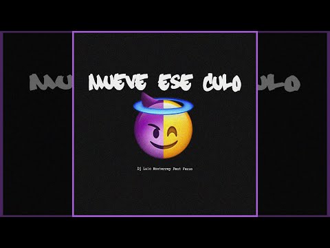 Mueve Ese Culo - Ferso ✘ Dj Lalo Monterrey