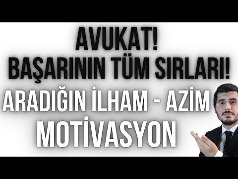 Avukattan Başarının Tüm Sırları! Farklı Bir Motivasyon Konuşması! #motivasyon #başarı#azim #ilham