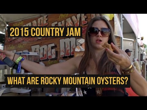 What Are Rocky Mountain Oysters? - 2015 Country Jam