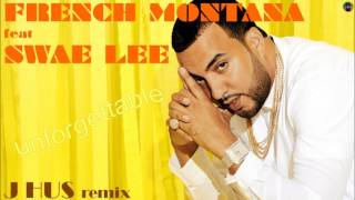 French Montana feat Swae Lee - unforgettable (J Hus remix)