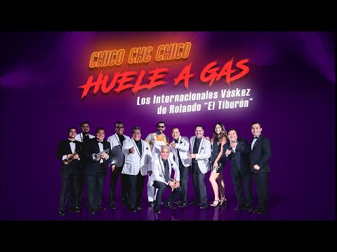 Chico Che Chico, Los Internacionales Váskez - Huele A Gas (Video Oficial)