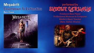 Simone Carnaghi performing Megadeth - Countdown to extinction (Bass cover)
