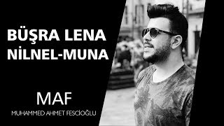 Büşra Lena Nilnel-Munâ 🌹🌹❤️ | Muhammed Ahmet Fescioğlu