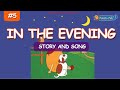 Potato Pals In The Evening Story Song Potato Pals Children S Stories EngSub